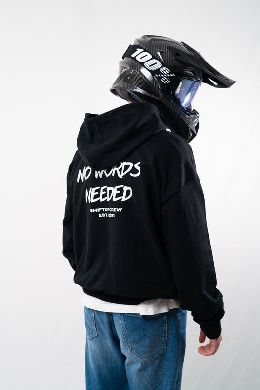 NO WORDS NEEDED HOODIE